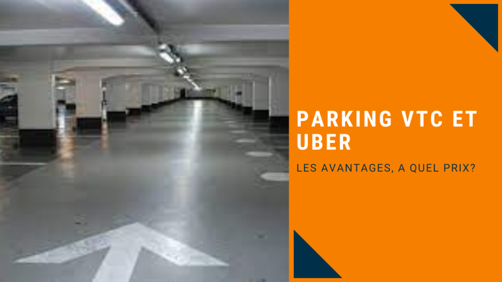 parking vtc prix et avantages